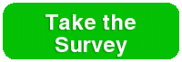 Take the Survey Now